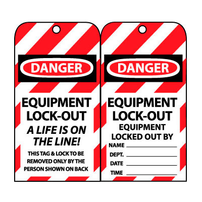 Lockout Tags - Equipment Lock-Out A Life Is On The Line