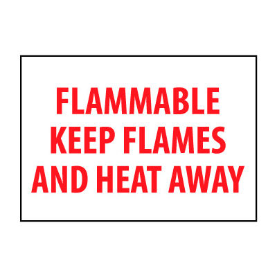 Fire Safety Sign - Flammable Keep Flames And Heat Away - Plastic