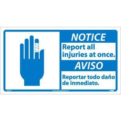 Bilingual Vinyl Sign - Notice Report All Injuries At Once