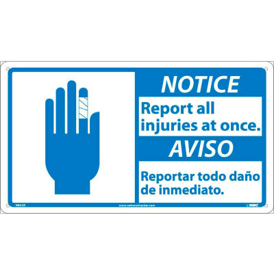 Bilingual Plastic Sign - Notice Report All Injuries At Once