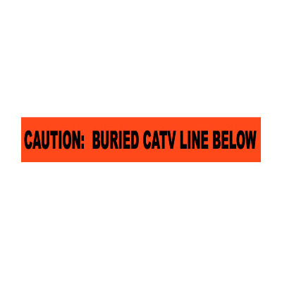 Non-Detectable Underground Warning Tape - Caution Buried CATV Line Below - 6"W
