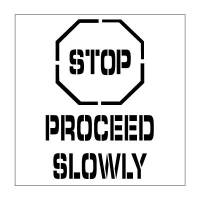 Plant Marking Stencil 20x20 - Stop Proceed Slowly
