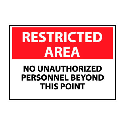 Signs | Informational | Restricted Area Aluminum - No Unauthorized ...