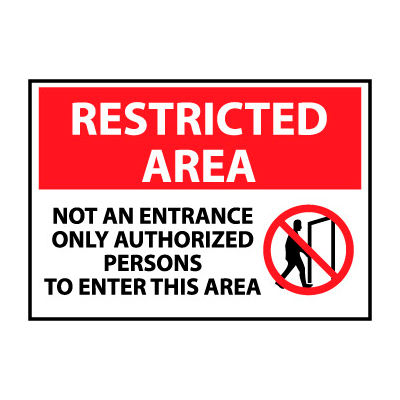 Signs | Informational | Restricted Area Aluminum - Not An Entrance Only ...