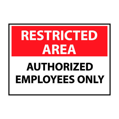 Restricted Area Aluminum - Authorized Employees Only