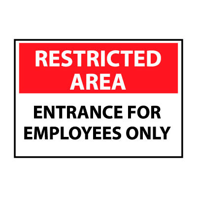 Restricted Area Plastic - Entrance For Employees Only
