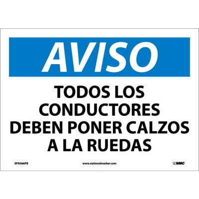 Spanish Vinyl Sign - Aviso Todos Los Conductores Deben Poner Calzos A Las Ruedas