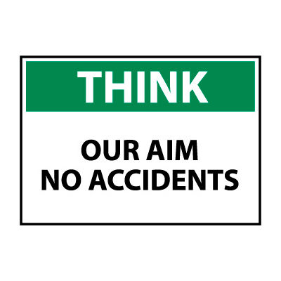 Think Osha 7x10 Vinyl - Our Aim No Accidents