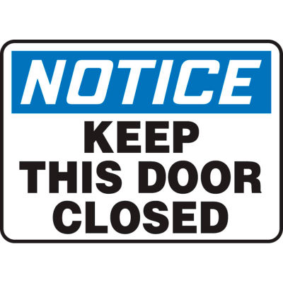 Accuform MABR823VA Notice Sign, Keep This Door Closed, 10"W x 7"H, Aluminum