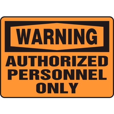 Accuform MADM323VS Warning Sign, Authorized Personnel Only, 14"W x 10"H, Adhesive Vinyl