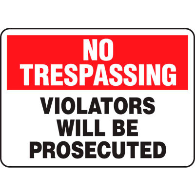 Accuform MATR901VP No Trespassing Sign, Violators Will Be Prosecuted, 10"W x 7"H, Plastic