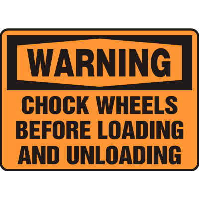 Accuform MTKC302VS Warning Sign, Chock Wheels Before..., 10"W x 7"H, Adhesive Vinyl