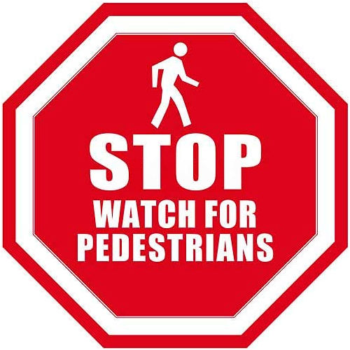 Durastripe 12&quot; Octagone Sign - Stop Watch For Pedestrians