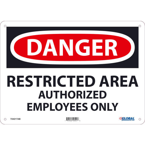 Global Industrial™ Danger Restricted Area Authorized Employees Only, 10x14, Aluminum