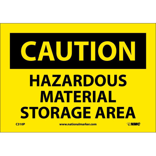 NMC C310P OSHA Sign, Caution Hazardous Material Storage Area, 7&quot; X 10&quot;, Yellow/Black