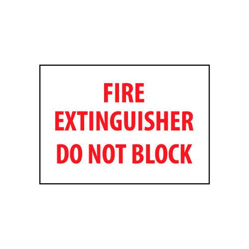 Fire Safety Sign - Fire Extinguisher Do Not Block - Vinyl