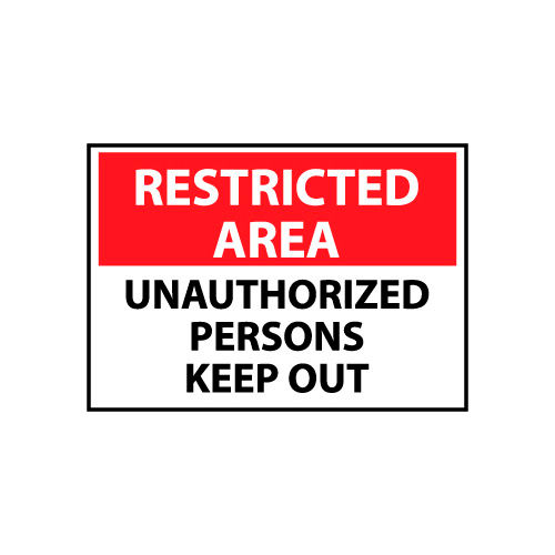 Restricted Area Plastic - Unauthorized Persons Keep Out