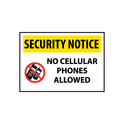 Security Notice Plastic - No Cellular Phones Allowed