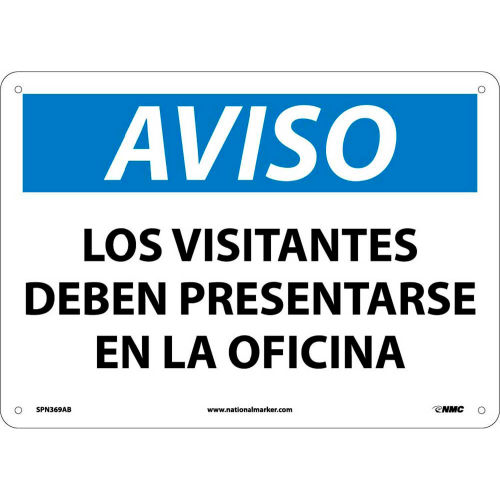 Spanish Aluminum Sign - Aviso Los Visitantes Deben Presentarse En La ...